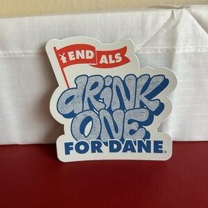 Dutch Bros Drink One for Dane Sticker